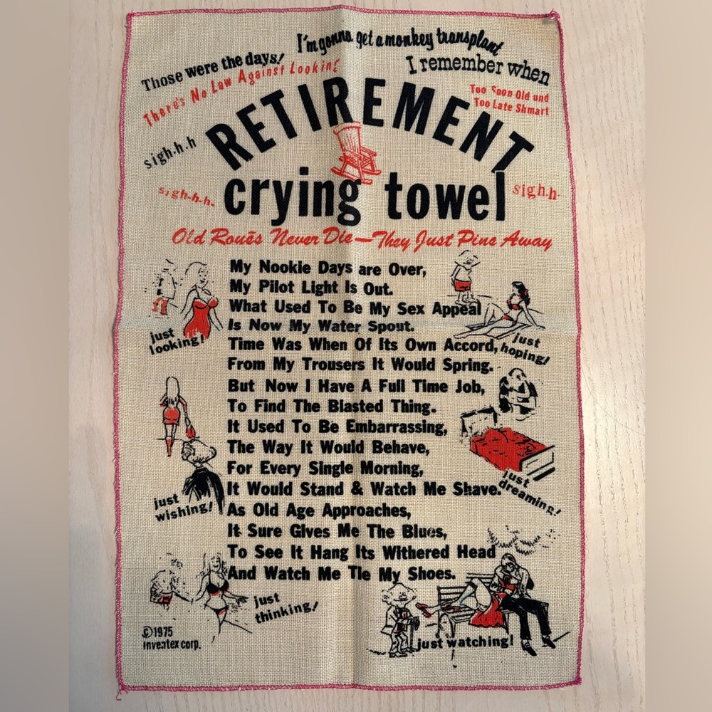 Retirement Crying Towel with Humorous Print